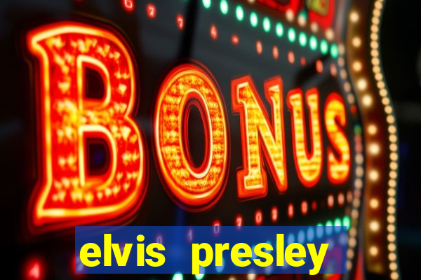 elvis presley altura e peso